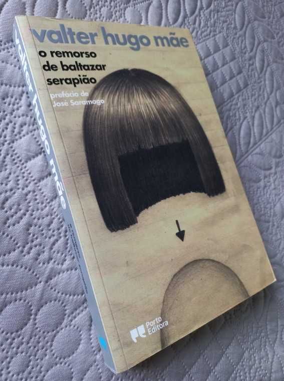 O Remorso de Baltazar Serapião - Valter Hugo Mãe
