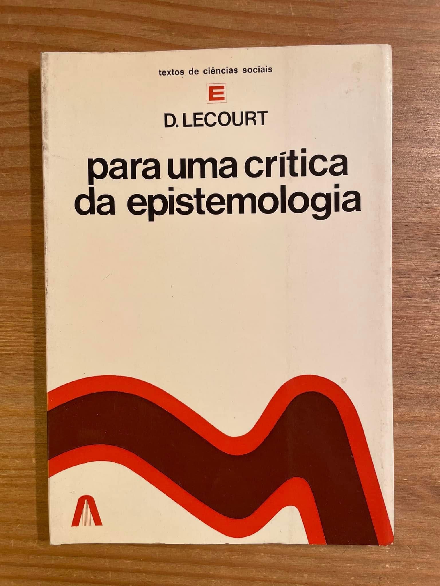 Para uma Crítica da Epistemologia - D. Lecourt (portes grátis)