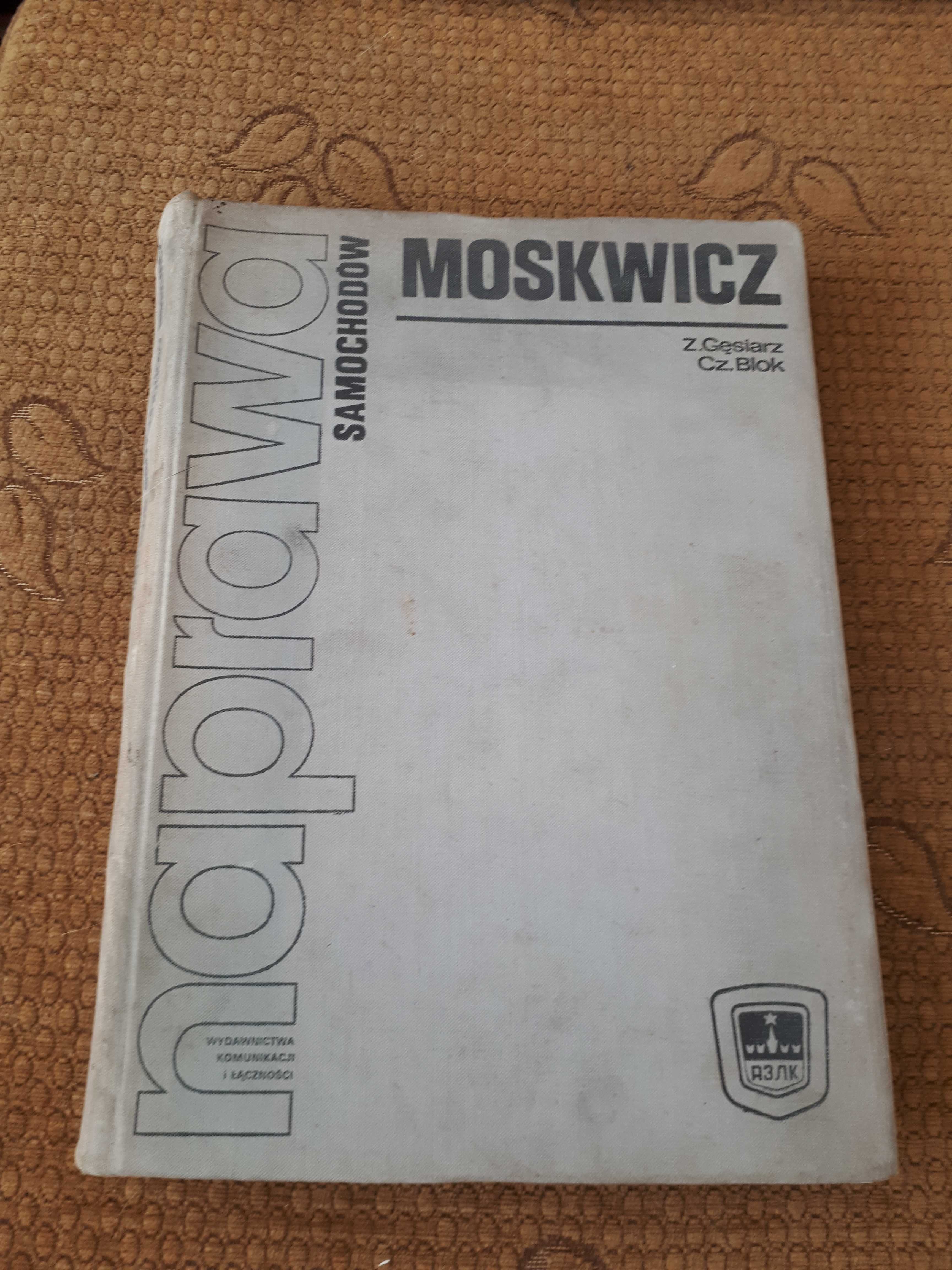 Moskwicz - naprawa książka