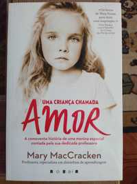 Uma criança chamada Amor, de Mary MacCracken