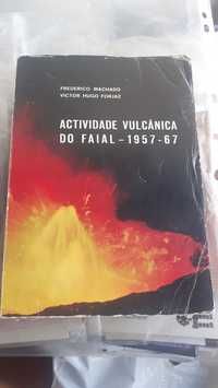 Actividade vulcânica Faial 1957 Açores vulcões raro