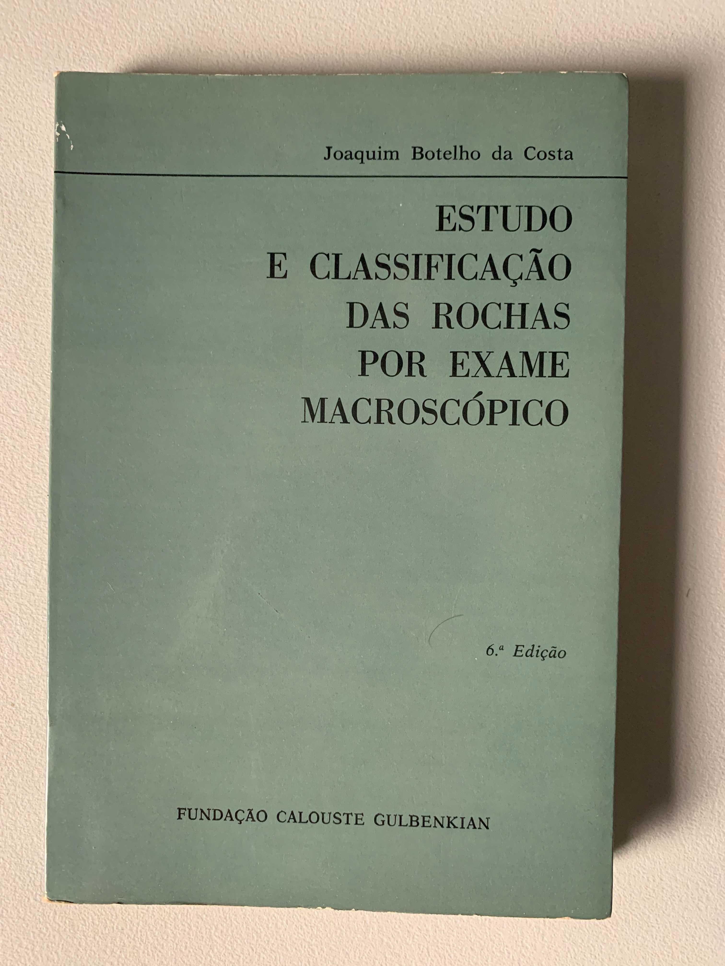 Estudo e Classificação das Rochas por Exame Macroscópico