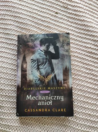 Mechaniczny anioł - Cassandra Clare