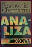 Analiza jakościowa- Pracownia chemiczna- Szczęsny Rosołowski