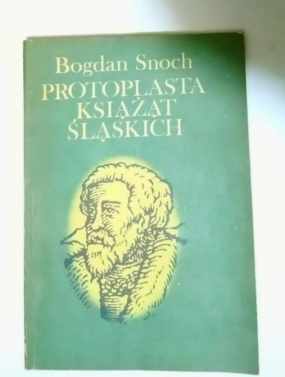 snoch Bogdan protoplasta książąt śląskich
