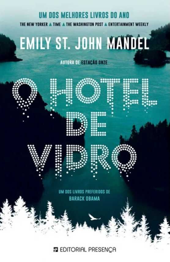 Livro O Hotel de Vidro de Emily St. John Mandel [Portes Grátis]