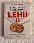 Janusz Bieszk - Starożytne Królestwo Lehii II, Zapominane Dowody