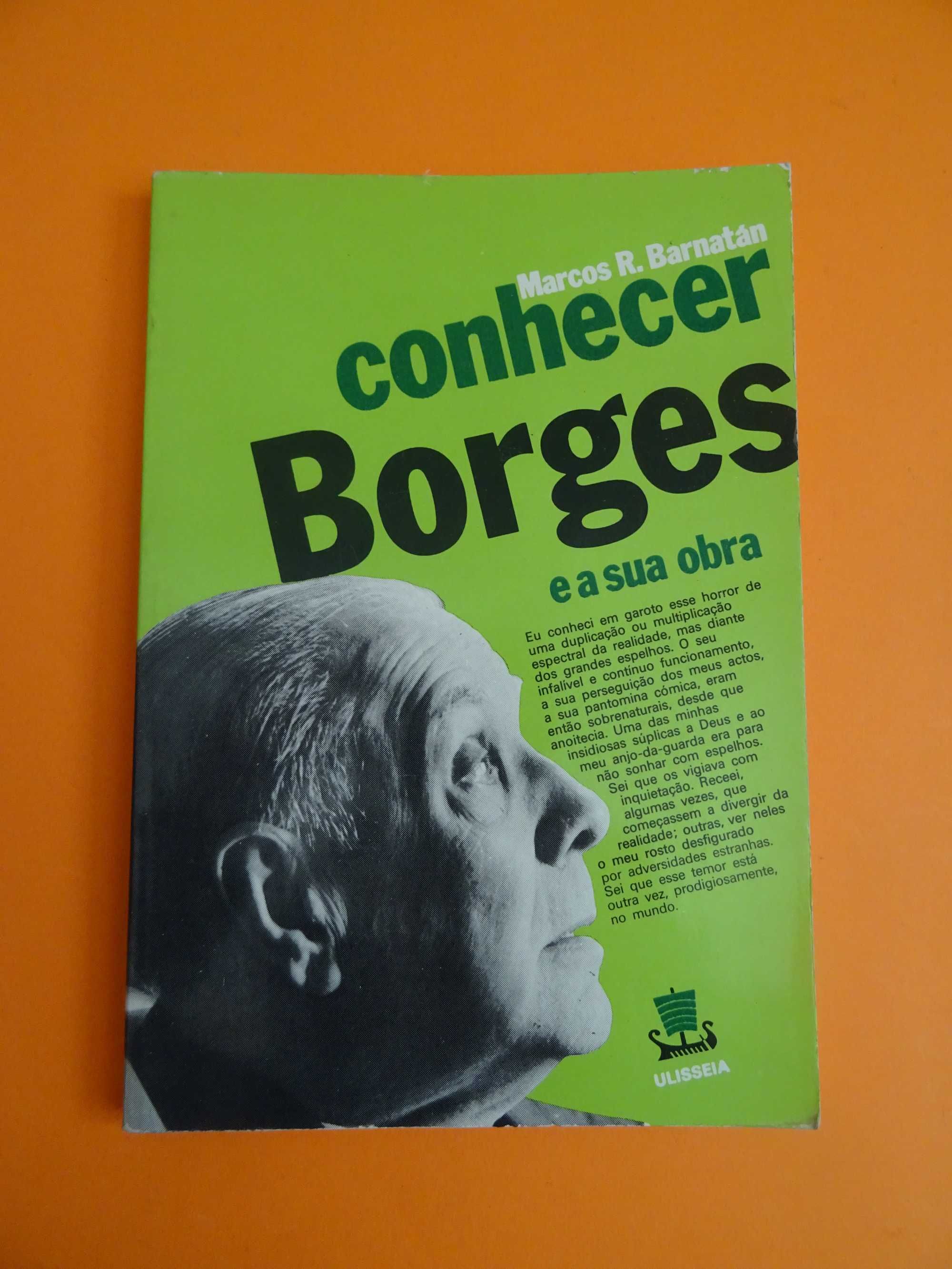 Conhecer Borges (e a sua obra) - Marcos R. Barnatán