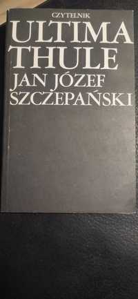 "Ultima Thule" Jan Józef Szczepański