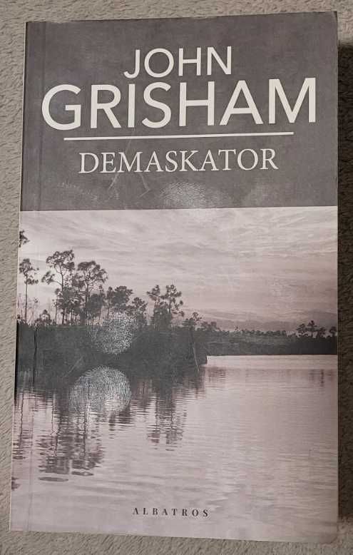 Książka kryminał - Demaskator, John Grisham