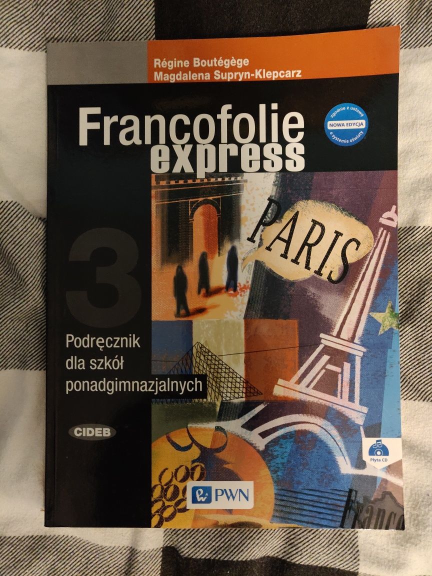 Francofolie express 3 Język francuski. Podręcznik. Liceum i technikum.