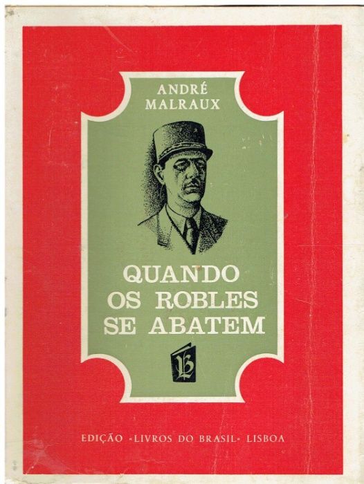 7601 Quando os Robles se Abatem de André Malraux