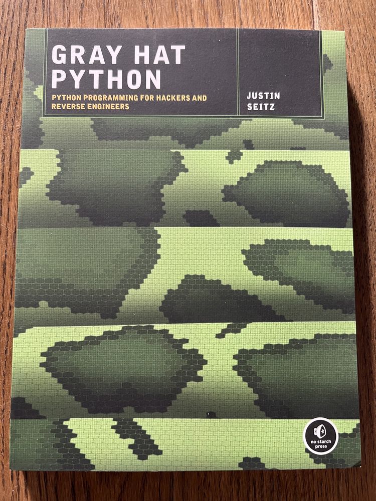 Gray Hat Python: Python Programming for Hackers and Reverse Engineers