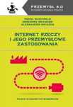 Internet. Rzeczy i jego przemysłowe zastosowania Pwe Paweł Buchwald,