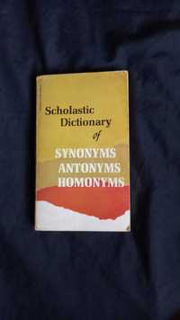 Scholastic Dictionary of Synonyms, Antonyms, and Homonyms USA