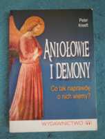 "Aniołowie i demony. Co tak naprawdę o nich wiemy?" Peter Kreeft