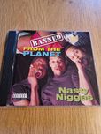 Nasty Ni**as - Banned From the Planet (1992)