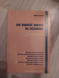 Jak odnieść sukces na egzaminie - Marek Grębski