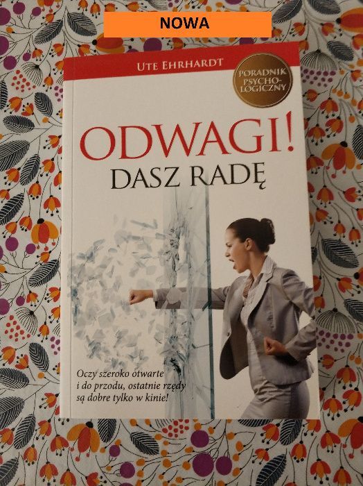 [NOWA] Odwagi! Dasz radę - Ute Ehrhardt