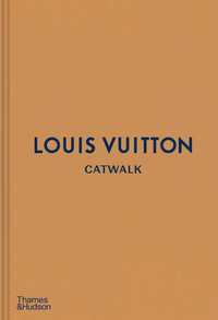 Louis Vuitton: catwalk : the complete fashion collections