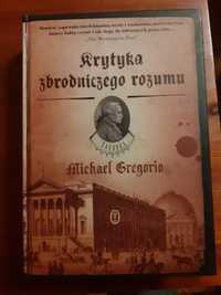 Michael Gregorio "Krytyka zbrodniczego rozumu"