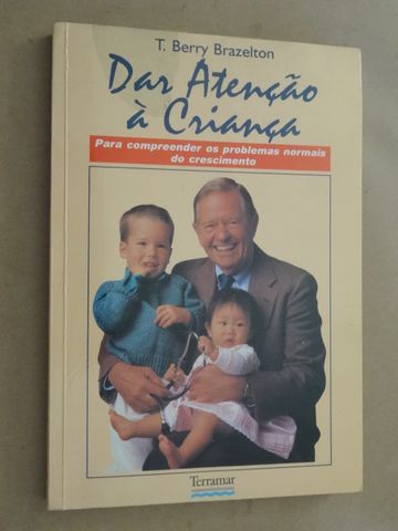 Dar Atenção à Criança de T. Berry Brazelton