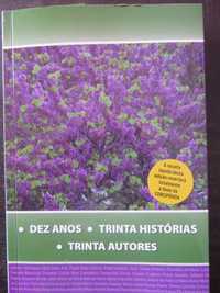 Dez anos - Trinta histórias - Trinta autores