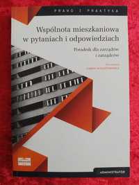 Wspólnota mieszkaniowa w pytaniach i odpowiedziach. Poradnik