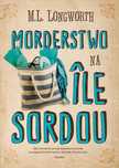 Morderstwo Na Ile Sordou, Longworth M. L.