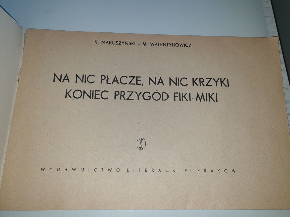 Na nic płacze, na nic krzyki koniec przygód Fiki-Miki