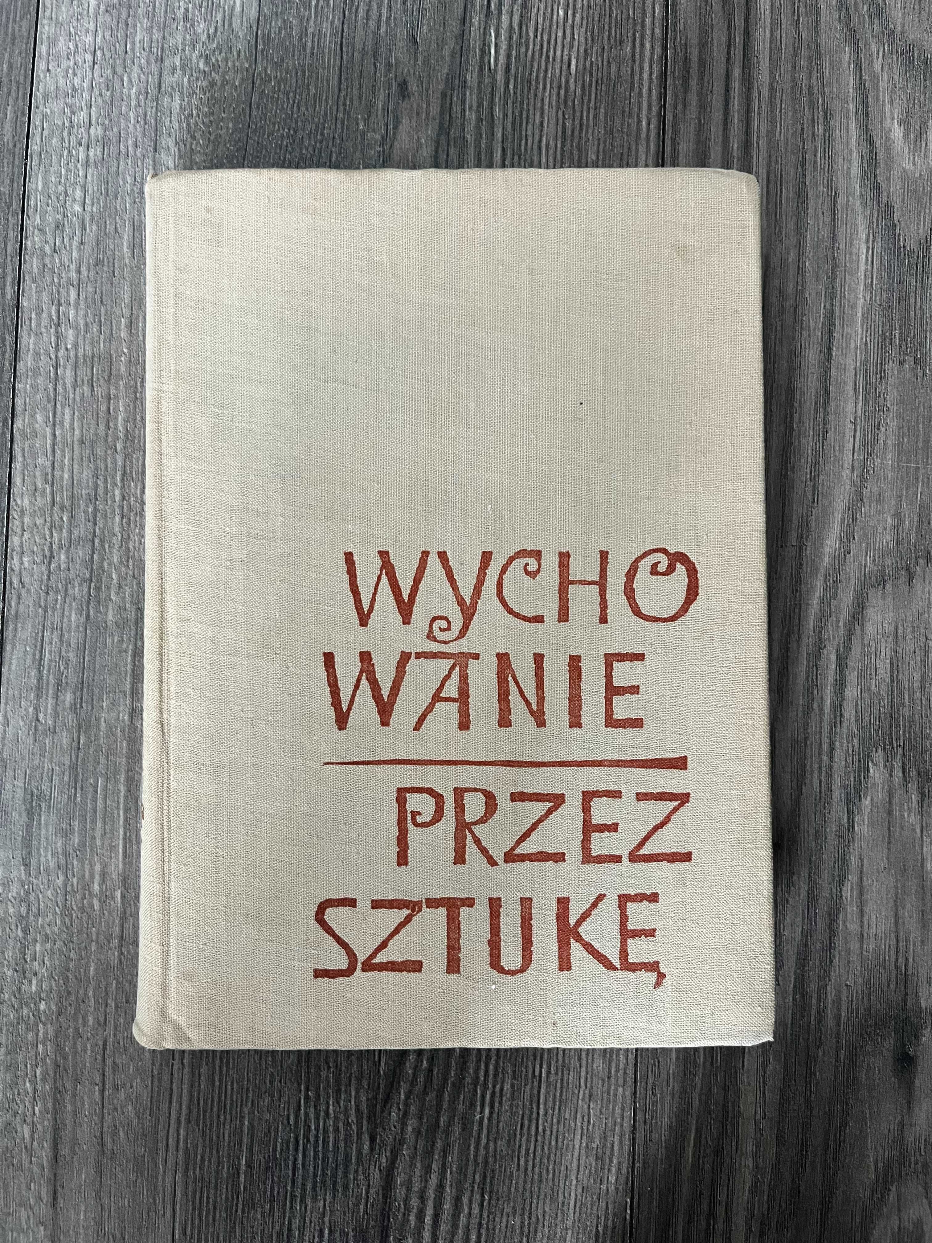 Wychowanie przez Sztukę - Irena Wojnar