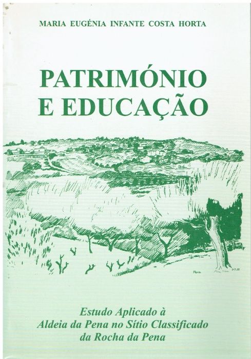 4028 Património e educação: estudo aplicado à Aldeia da Pena no sítio