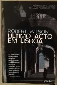 Último Acto em Lisboa, de Robert Wilson
