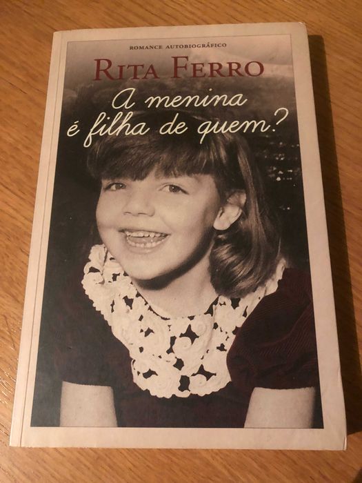 A menina é filha de quem ?    RITA FERRO