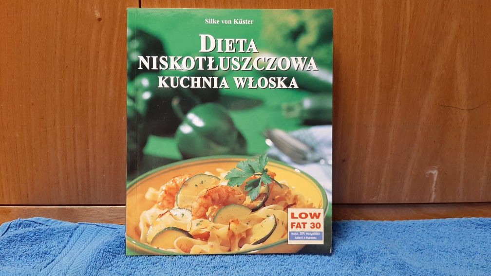 Książka "  dieta  niskotłuszczowa  , kuchnia  włoska.   n o w a