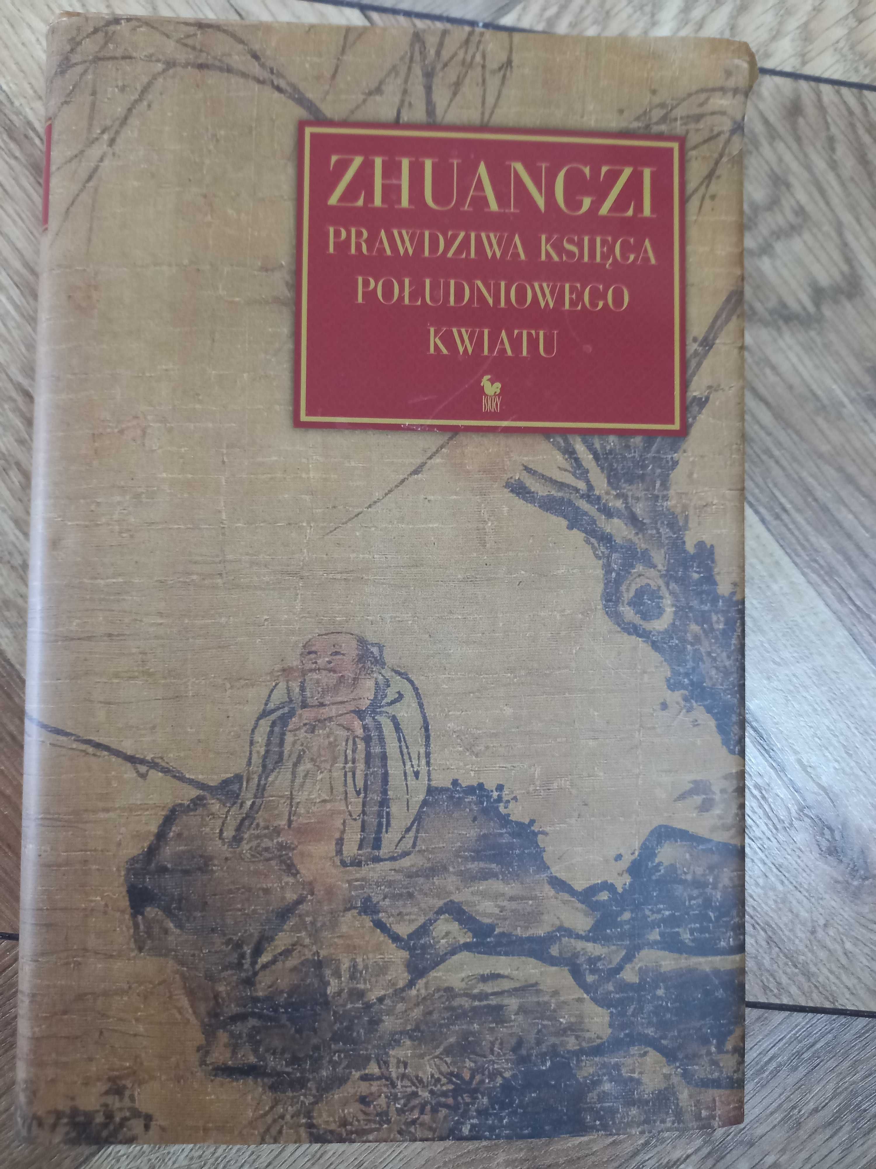 Zhuangzi. Prawdziwa księga południowego kwiatu.