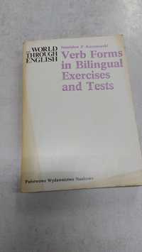 The World Through English. Verb forms in Bilingual Exercises & Tests.S