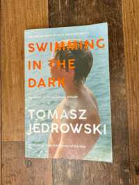 Tomasz Jędrowski Swimming In The Dark (j. angielski)