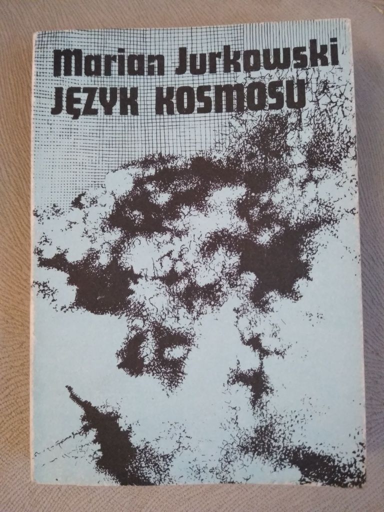 Język kosmosu Marian Jurkowski 1986