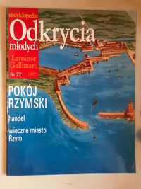 Encyklopedia Odkrycia Młodych "Pokój Rzymski" nr 22 Larousse