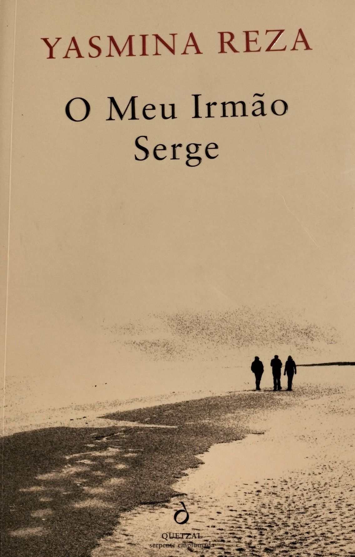 "O Meu Irmão Serge" Yasmina Reza