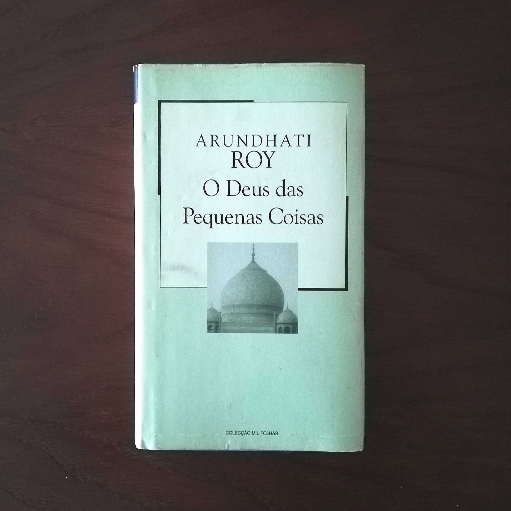 "O Deus das pequenas coisas", Arundhati Roy, 2003