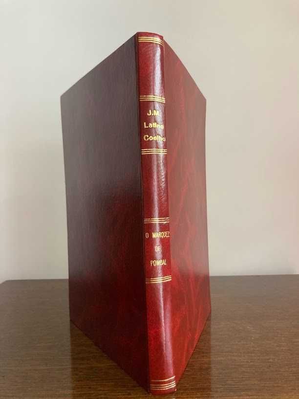 Livro O Marquês de Pombal (1905) de J.M. Latino Coelho