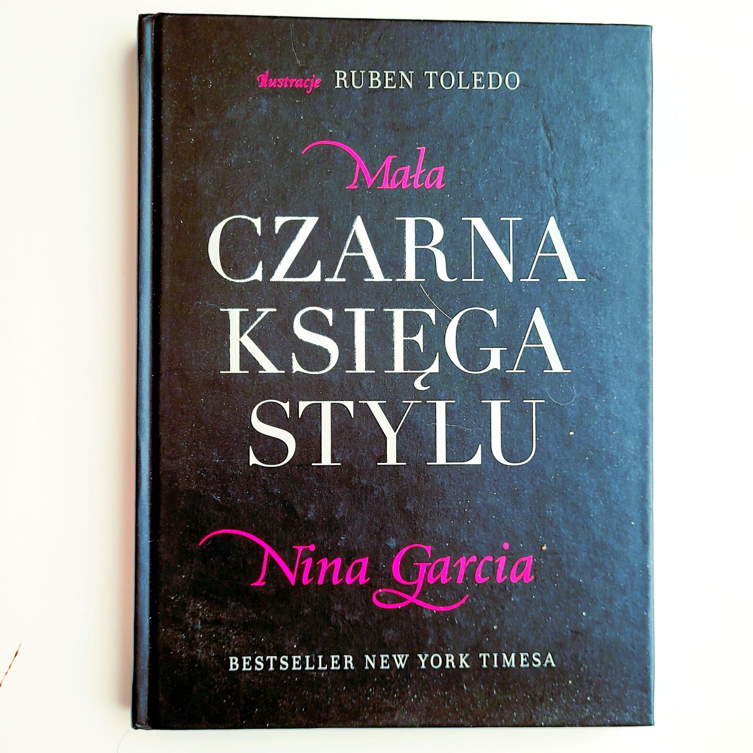 Nina Garcia, Mała Czarna Księga Stylu, sztywna okładka