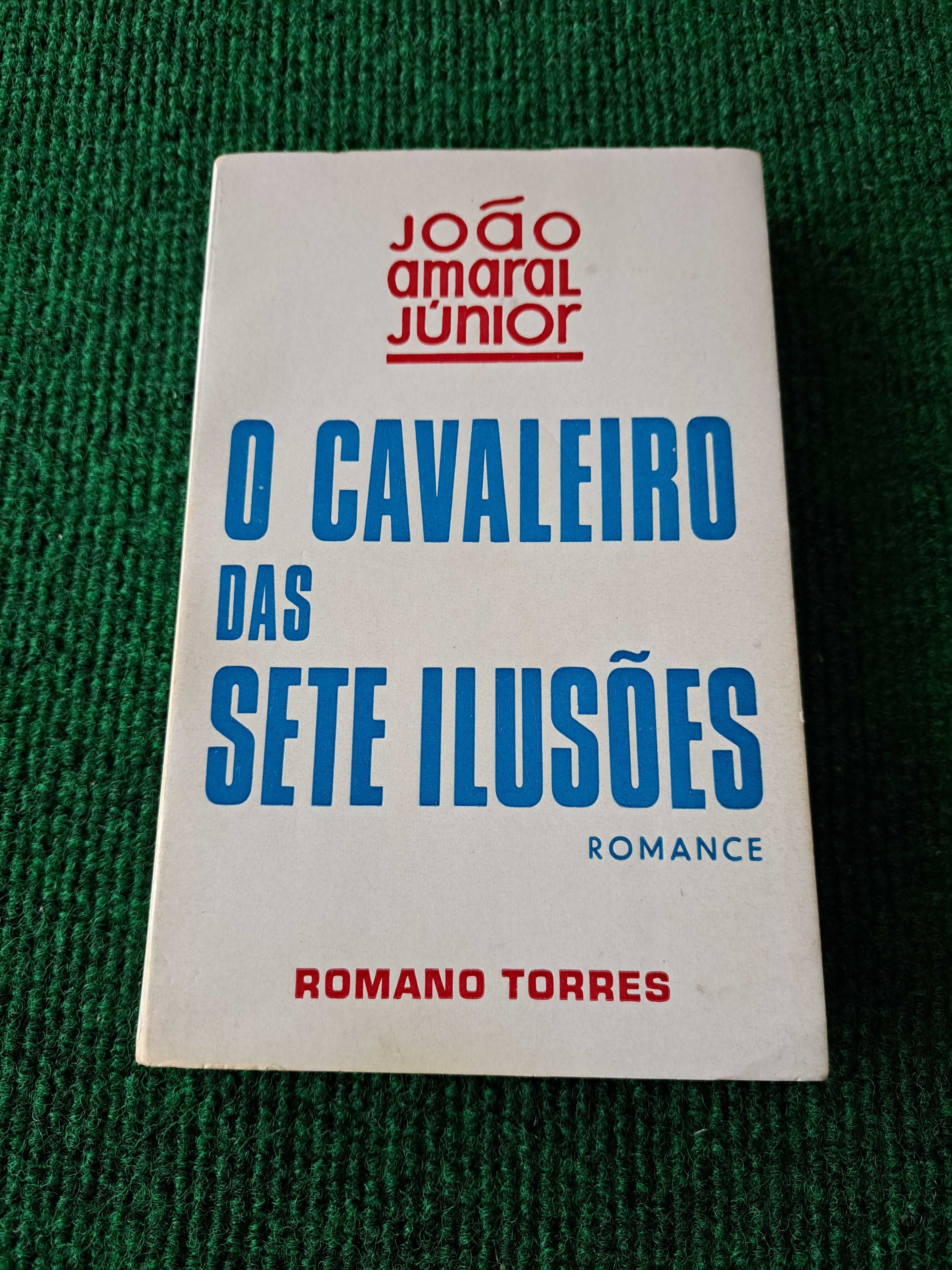 O Cavaleiro das Sete Ilusões - João Amaral Júnior