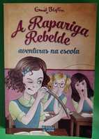 Livro a rapariga rebelde " Aventuras na escola" de Enid Blyton
