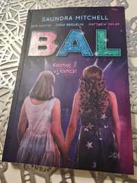 Nowa książka Bal Kochaj i tańcz Saundra Mitchell
