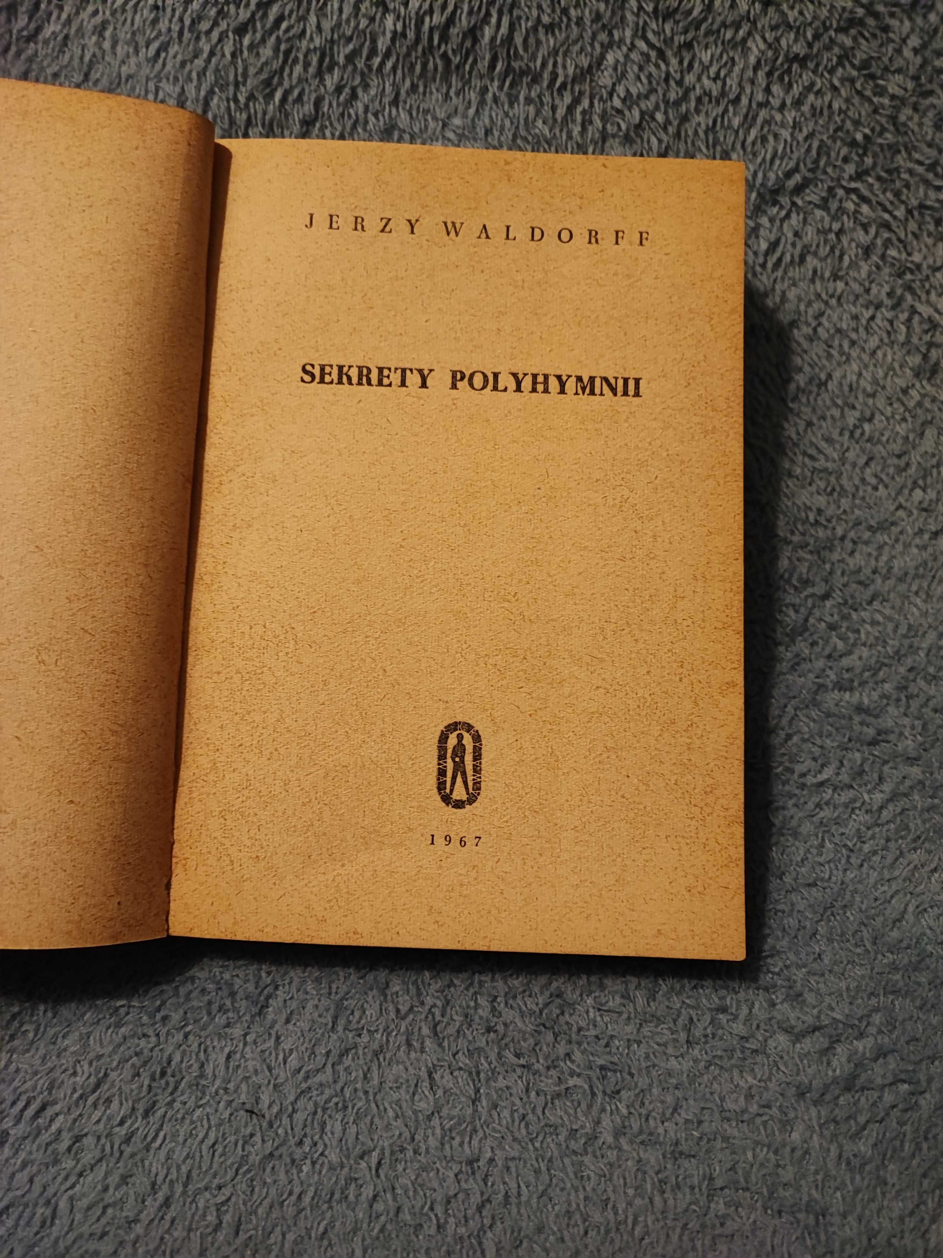 Sekrety Polyhymnii - Waldorff J.