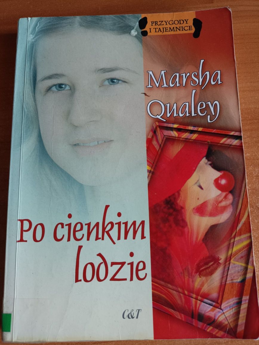 "Po cienkim lodzie" Marsha Qualey