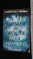 Paula Hawkins - Zapisane w wodzie